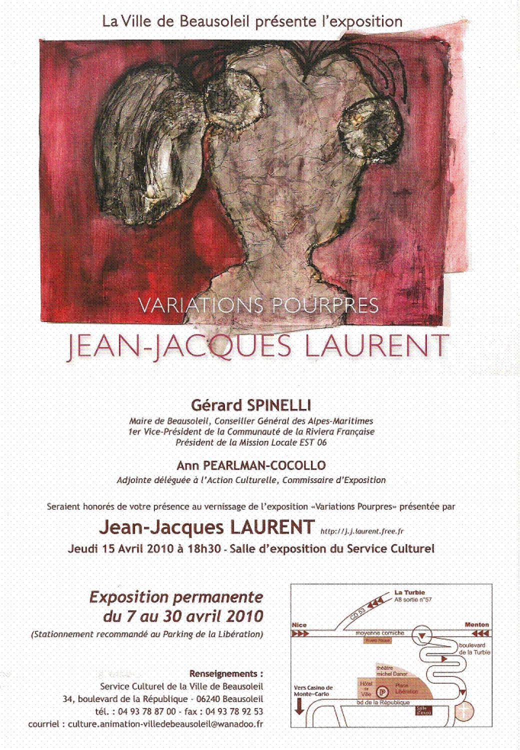 Exposition Laurent Jean-Jacques à Beausoleil, 2010