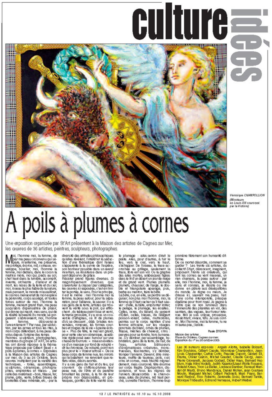 2008 A poils, à plumes, à cornes, etc.