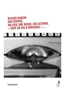 Garcin une epopee un lieu une revue des actions tout un tas d horizons F