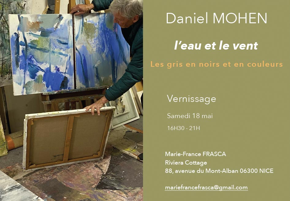 Daniel Mohen, exposition "L'eau et le vent"