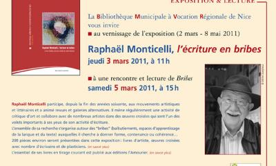 Exposition et lecture Raphaël MONTICELLI, bibliothèque Louis NUCERA à Nice, mars à mai 2011.
