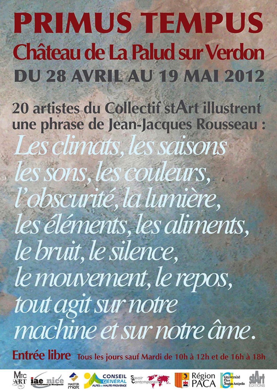 CATALOGUE : Primus Tempus, exposition à La Palud sur Verdon, avril-mai 2012.