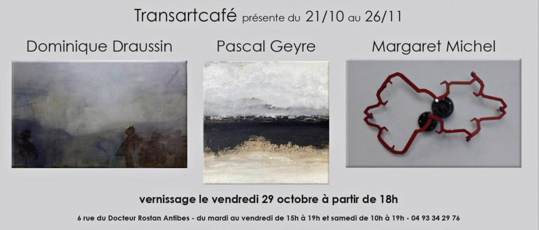 Exposition collective : Draussin-Geyre-Michel au Transartcafé