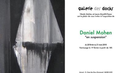 Exposition MOHEN Daniel Galerie des Docks, février 2010