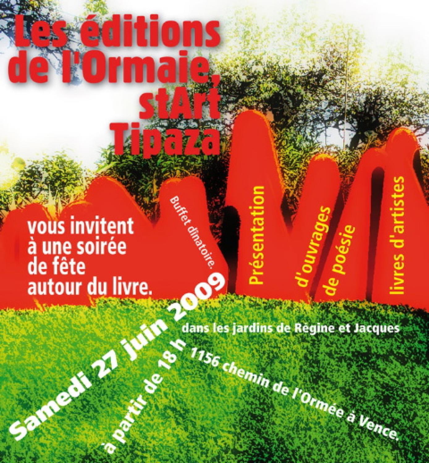 Fête autour du livre, éditions de l'Ormaie Vence, juin 2009