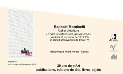 Atelier d'écriture MONTICELLI Raphaël à Carros 2010
